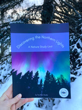 Load image into Gallery viewer, Discovering the Northern Lights: A Nature Study Unit