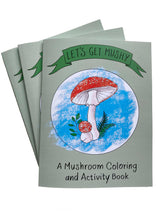 Load image into Gallery viewer, Let's Get Mushy: A Mushroom Coloring and Activity Book